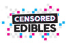 Censored Edibles