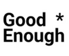 Good Enough